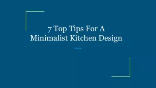 7 Top Tips For A Minimalist Kitchen Design