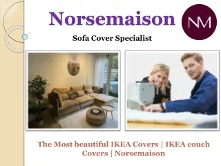 The Most beautiful IKEA covers | IKEA couch covers | Norsemaison