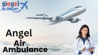 Angel Air Ambulance Service in Vellore and Srinagar