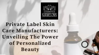 Shaping Beauty's Identity: Private Label Skin Care