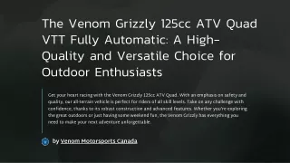 The Venom Grizzly 125cc ATV Quad VTT Fully Automatic