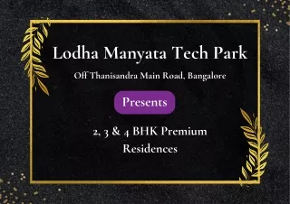 Lodha Manyata Tech Park At Thanisandra Main Road Bangalore - Brochure