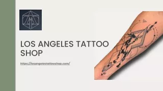 Custom Tattoo Designs Los Angeles | Losangelestattooshop.com