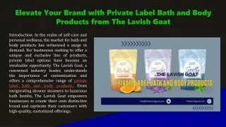 Elevate Your Brand with Private Label Bath and Body Products from The Lavish Goat