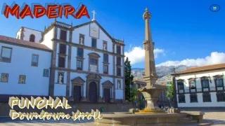 Madeira Funchal Downtown stroll