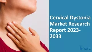 Cervical Dystonia Market Research Report 2023-2033