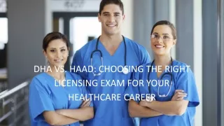 DHA vs. HAAD Choosing the Right Licensing Exam for Your Healthcare Career