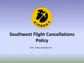 Southwest flight cancellations Policy