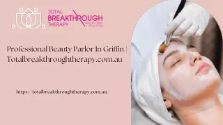 Professional Beauty Parlor In Griffin | Totalbreakthroughtherapy.com.au