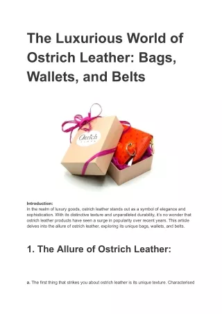 The Luxurious World of Ostrich Leather Bags, Wallets, and Belts