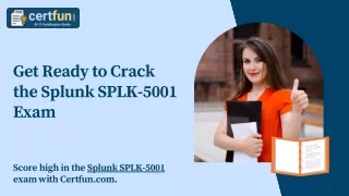 Get Ready to Crack the Splunk SPLK-5001 Exam