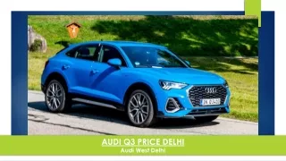 Audi Q3 Price Delhi