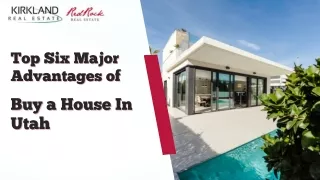 Top Six Major Advantages of  Buy a House In Utah