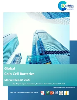 Global Coin Cell Batteries Market Report 2023-CMR