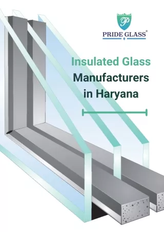 Insulated Glass Manufacturers in Haryana