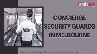 CONCIERGE SECURITY GUARD IN MELBOURNE