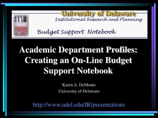 Academic Department Profiles: Creating an On-Line Budget Support Notebook