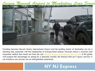 Luxury Newark Airport to Manhattan Limo Service