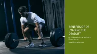 Benefits of Deloading the Deadlift!