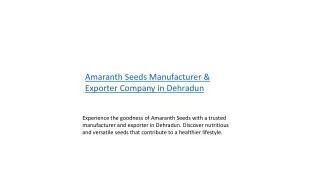 Amaranth Seeds Manufacturer & Exporter Company in Dehradun