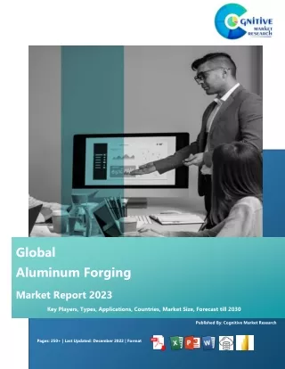 Global Aluminum Forging Market Report 2023 - Cognitive Market Research