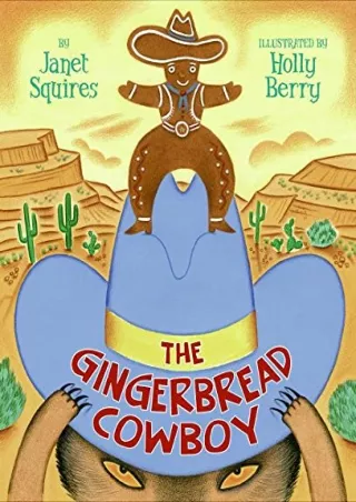 [PDF] DOWNLOAD The Gingerbread Cowboy