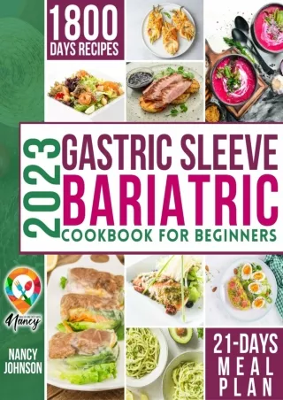 DOWNLOAD/PDF Gastric Sleeve Bariatric Cookbook for Beginners: Discover your path to