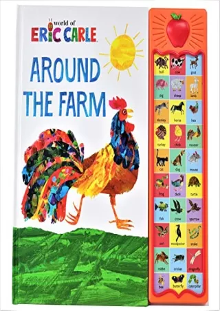 [PDF] DOWNLOAD World of Eric Carle, Around the Farm 30-Button Animal Sound Book - Great for