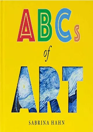 [PDF] DOWNLOAD ABCs of Art (Sabrina Hahn's Art & Concepts for Kids)
