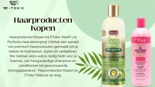 Haarproducten Kopen - E-Toko