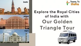 Explore the Royal Cities of India with our Golden Triangle Tour