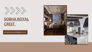 Sobha Royal Crest - Best 2&3 BHK Flats