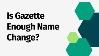 Is Gazette Enough Name Change