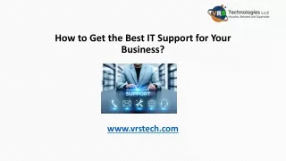 How to Get the Best IT Support for Your Business?