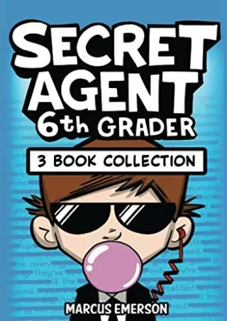 $PDF$/READ/DOWNLOAD Secret Agent 6th Grader: 3 Book Collection (Books 1-3)