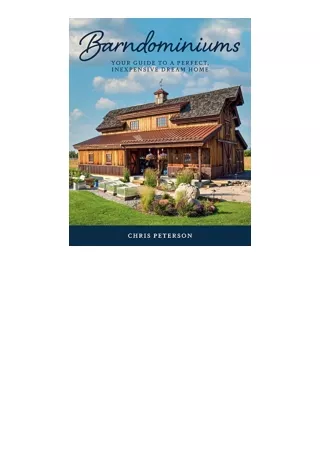 Ebook download Barndominiums Your Guide to a Perfect Inexpensive Dream Home unlimited