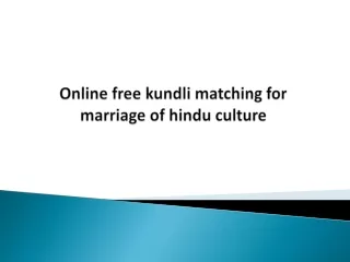 Online free kundli matching for marriage of hindu culture