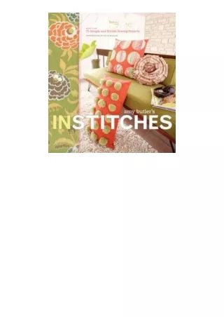 Download PDF Amy Butlers In Stitches More Than 25 Simple and Stylish Sewing Projects for ipad