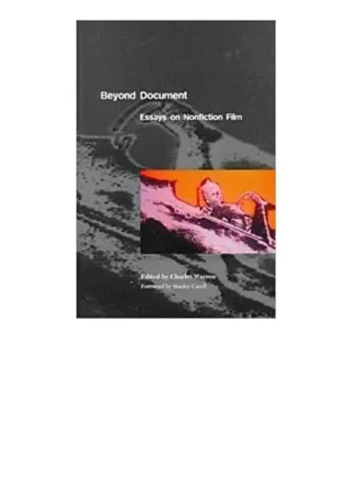 Kindle online PDF Beyond Document Essays on Nonfiction Film full