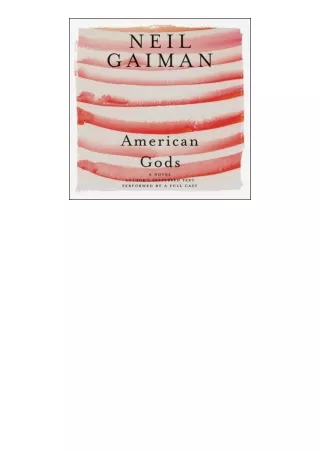 Download PDF American Gods The Tenth Anniversary Edition A Full Cast Production unlimited