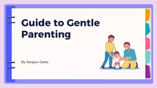 Guide to Gentle Parenting