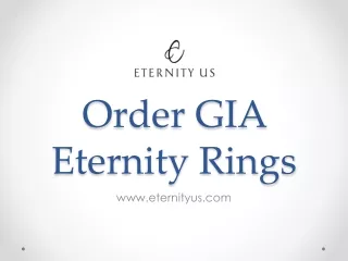 Order GIA Eternity Rings -  www.eternityus.com