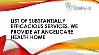 list of substantially efficacious services, we provide