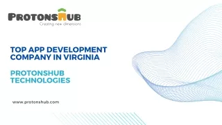 Top App Development Company in Virginia | Protonshub Technologies