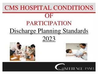 2023 Discharge Planning Practices with the CMS Hospital and CAH CoPs