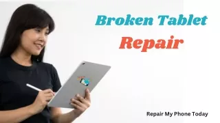 Broken Tablet Repair