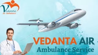 Utilize Vedanta Air Ambulance Service in Bhubaneswar for Worldwide Ventilator Setup