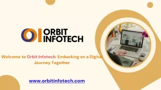 Orbit Infotech: Fueling Business Success with Digital Expertise
