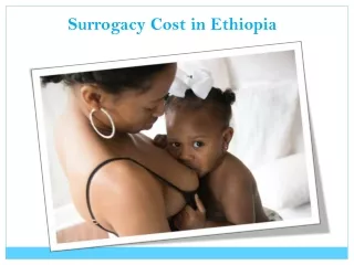 Surrogacy Cost in Ethiopia