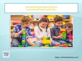 How Diversity Toys Help Children to Learn About Empathy and Culture